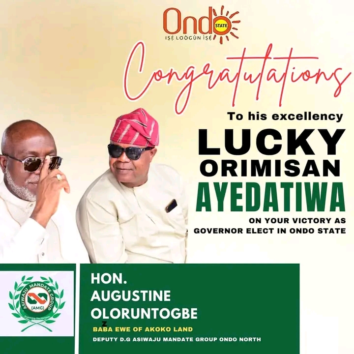 HON. AUGUSTINE OLORUNTOGBE CONGRATULATES AIYEDATIWA, ADELAMI ON LANDSLIDE ELECTION VICTORY